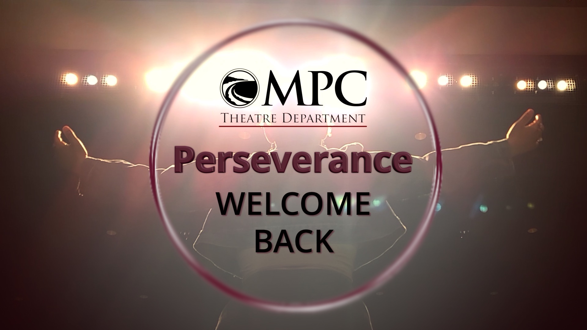 Perseverance, by the MPC Theatre Department