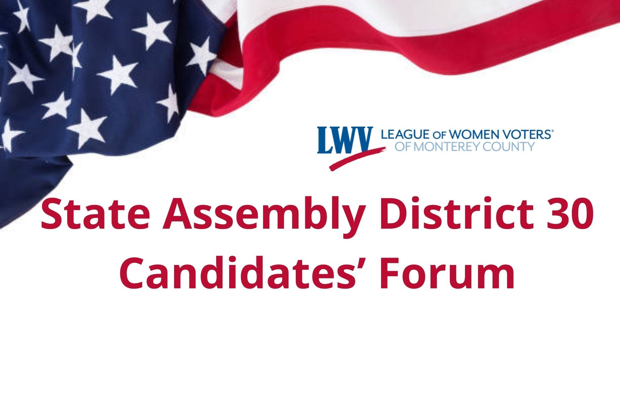 State Assembly District 30 Candidates’ Forum