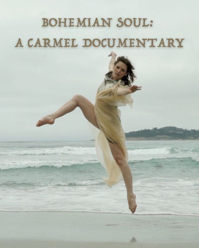 Bohemian Soul: A Carmel Documentary