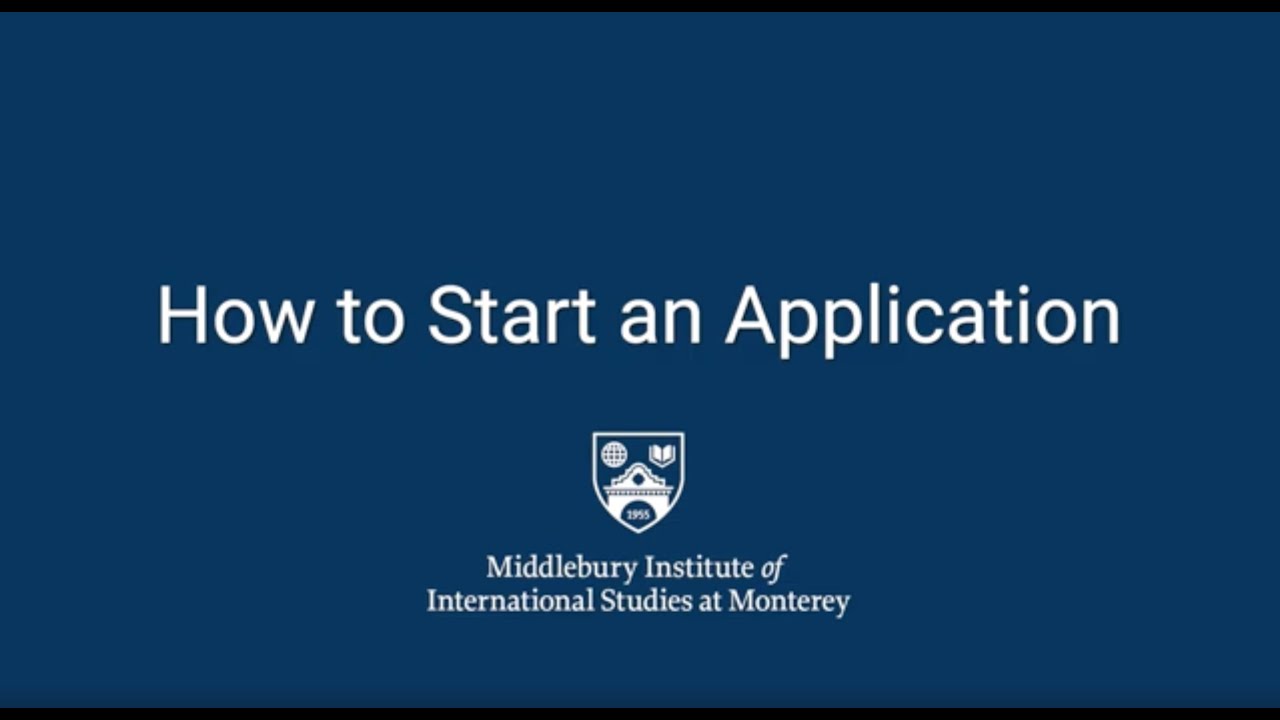 How to Apply to the Middlebury Institute of International Studies at Monterey